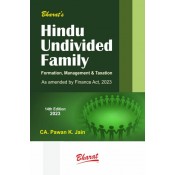 Bharat's Hindu Undivided Family [HUF] Formation, Management & Taxation by CA. Pawan K. Jain [Edn. 2023]